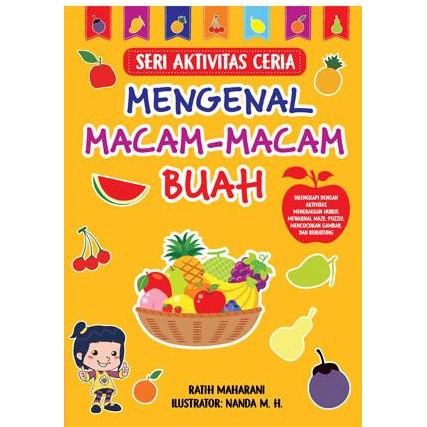 Jual Buku Anak - Seri Aktivitas Ceria: Mengenal Macam-macam Buah ...