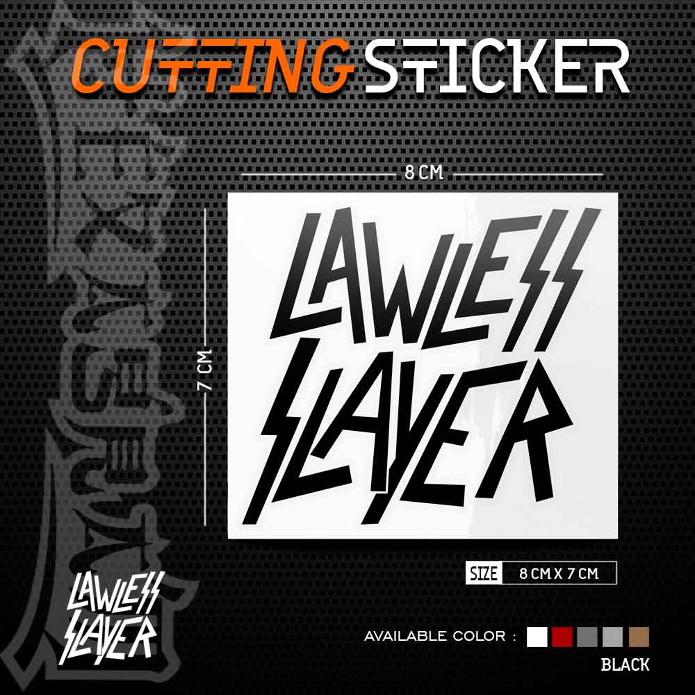 Jual Cutting Sticker Lawless Slayer | Stiker Cutting Lawless Slayer ...