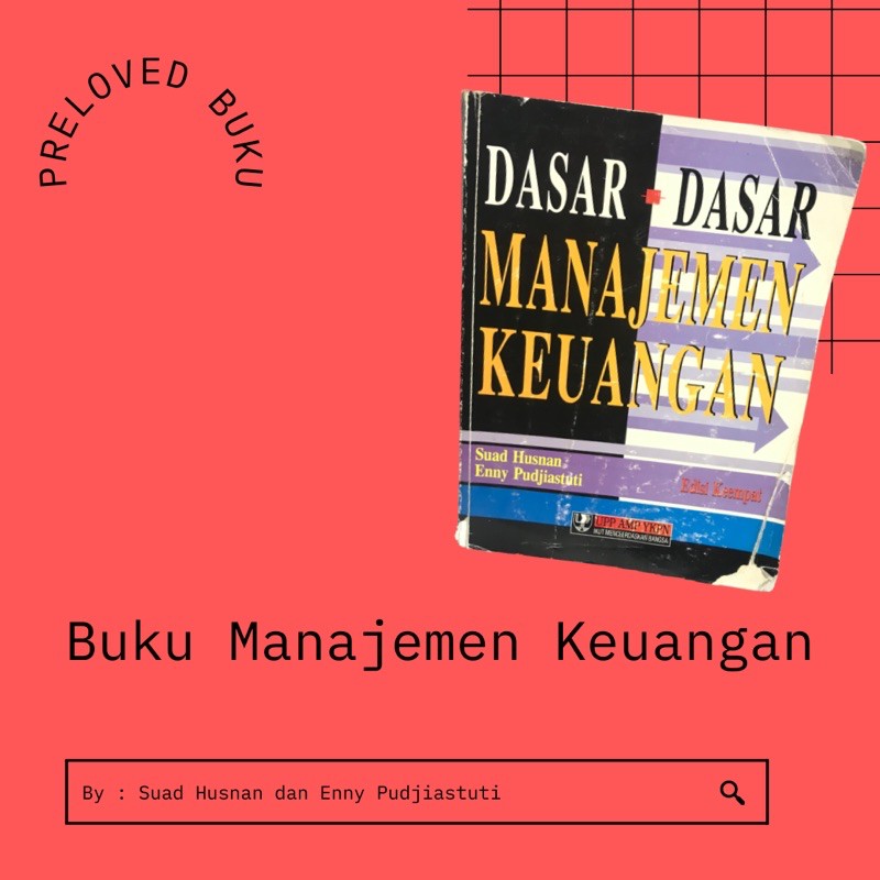 Jual Manajemen Keuangan By Suad Husnan Dan Enny Pudjiastuti Edisi