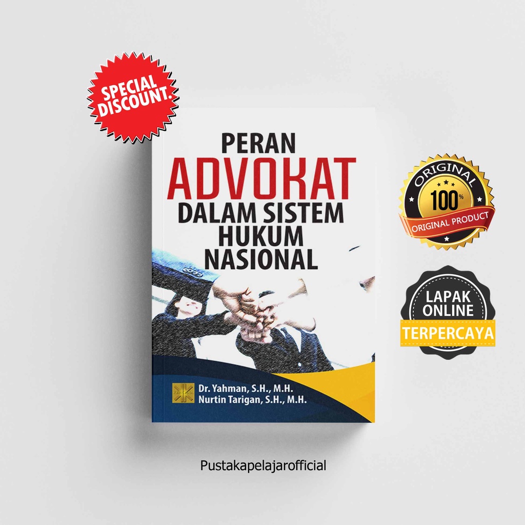 Jual BUKU ORI PERAN ADVOKAT DALAM SISTEM HUKUM NASIONAL - YAHMAN ...