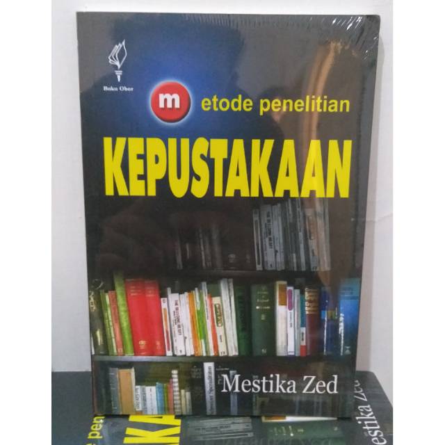 Jual Metode Penelitian Kepustakaan - Mestika Zed | Shopee Indonesia