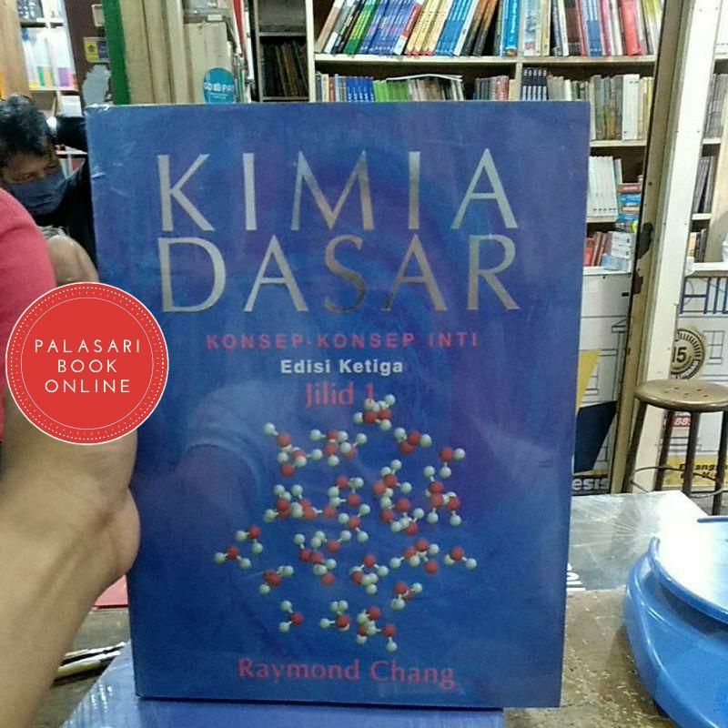 Jual Buku Original Kimia Dasar Konsep Konsep Inti Edisi Ketiga Jilid 1