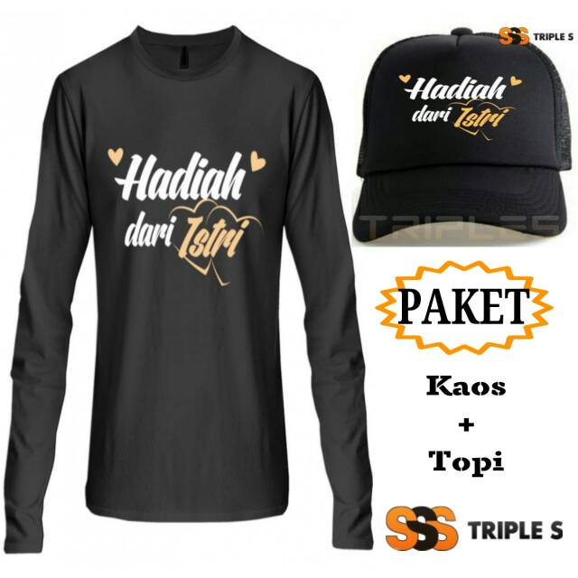 Jual KAOS DAN TOPI KEKINIAN HADIAH DARI ISTRI NEW MODEL 2 HARGA SUDAH ...