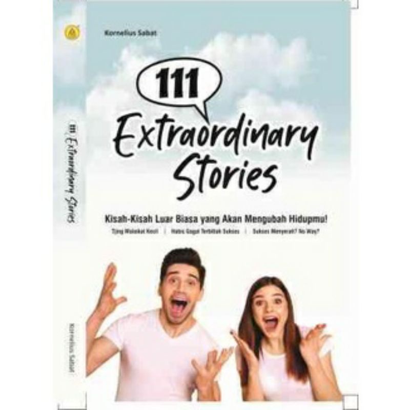 Jual Buku - 111 Extraordinary Stories: Kisah-kisah Luar Biasa yang Akan ...