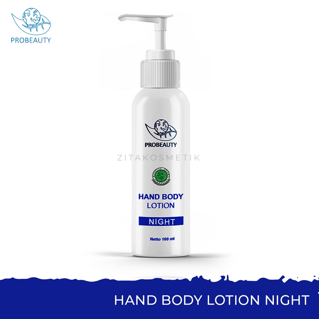 Jual PROBEAUTY Hand Body Lotion Night ( untuk malam) Shopee Indonesia