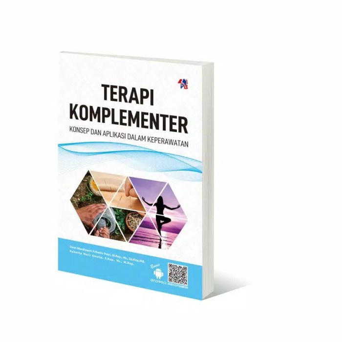 Jual Buku Terapi Komplementer Konsep Dan Aplikasi Dalam Keperawatan