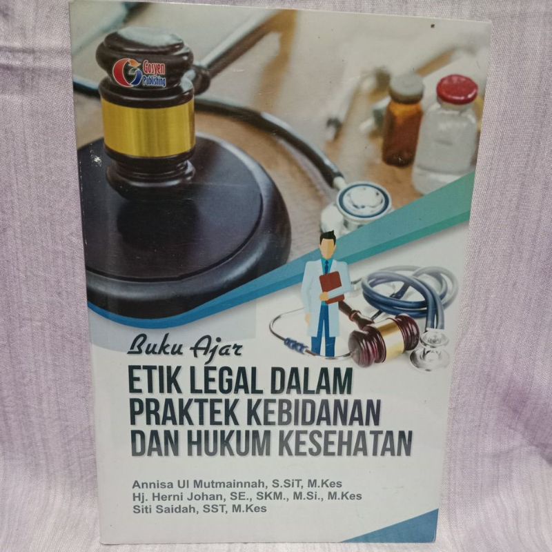 Jual Buku Ajar Etik Legal Dalam Praktek Kebidanan Dan Hukum Kesehatan