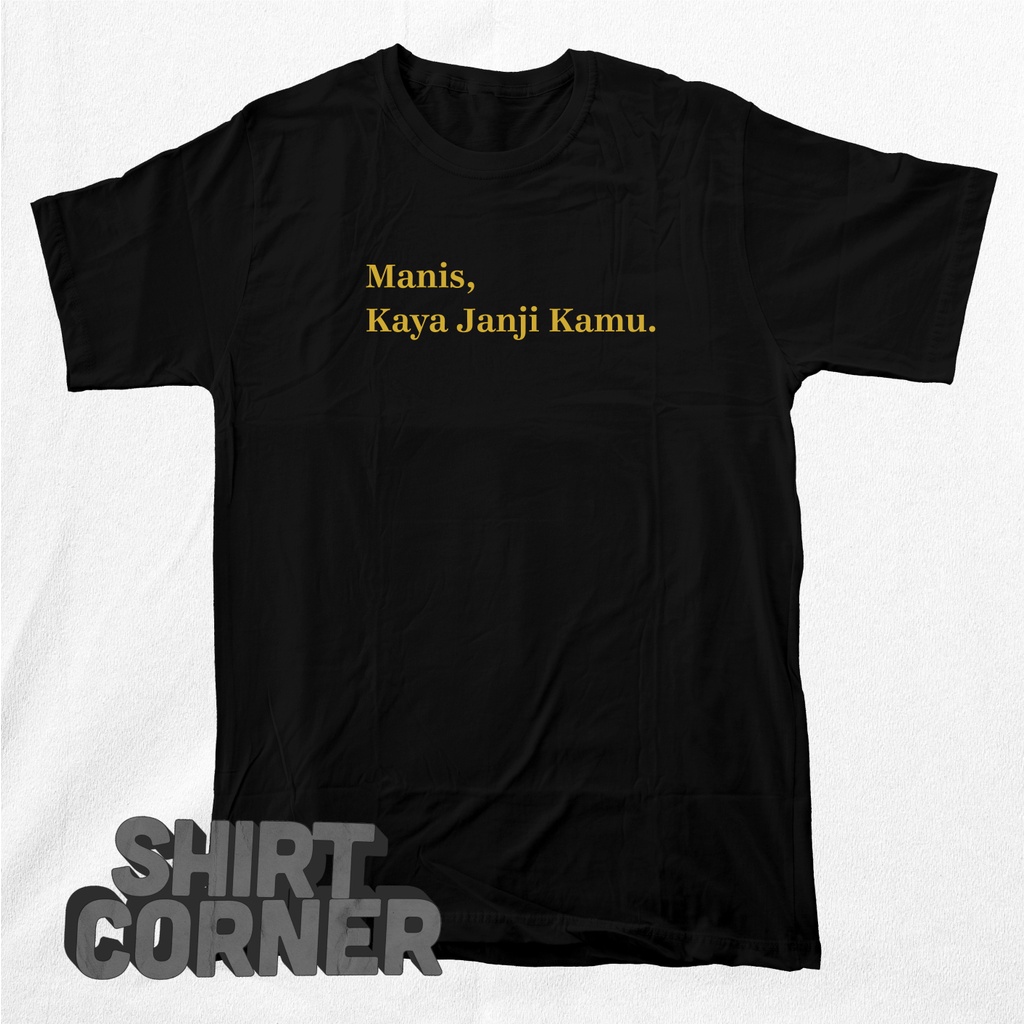 Jual Shirtcorner Kaos Pria Distro Manis Kaya Janji Kamu Tulisan Jepang Korea Cotton Combed 30s 3893