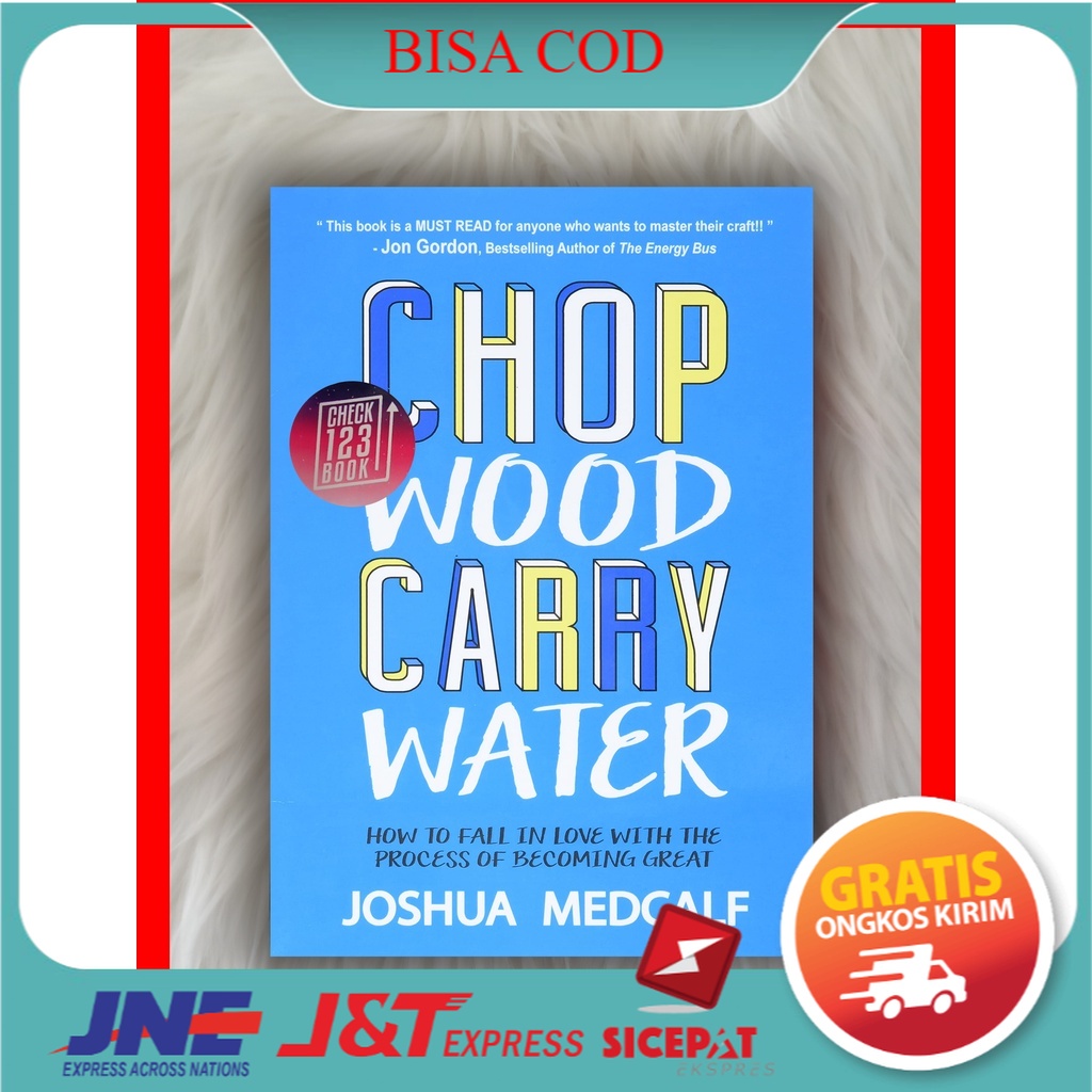 Jual Chop Wood Carry Water - Joshua Medcalf | Shopee Indonesia