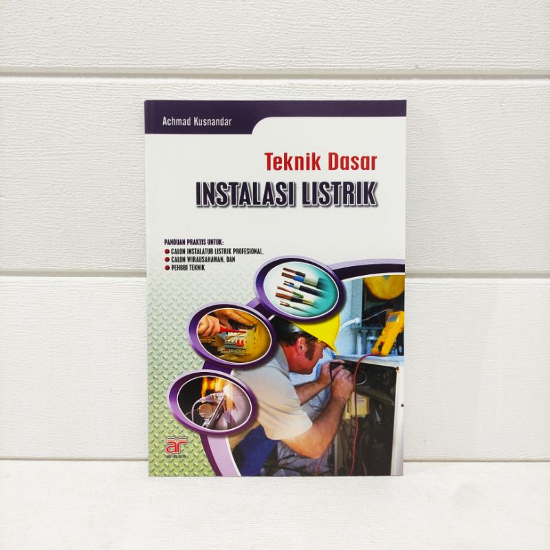 Jual BUKU Teknik Dasar INSTALASI LISTRIK - Achmad Kusnandar | Shopee ...