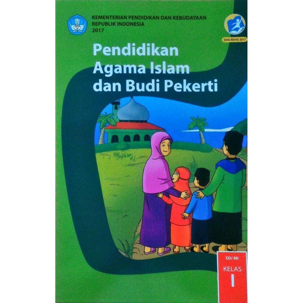 Jual Agama Islam Kelas 1 SD Kurikulum 2013 Edisi Revisi 2017 | Shopee ...