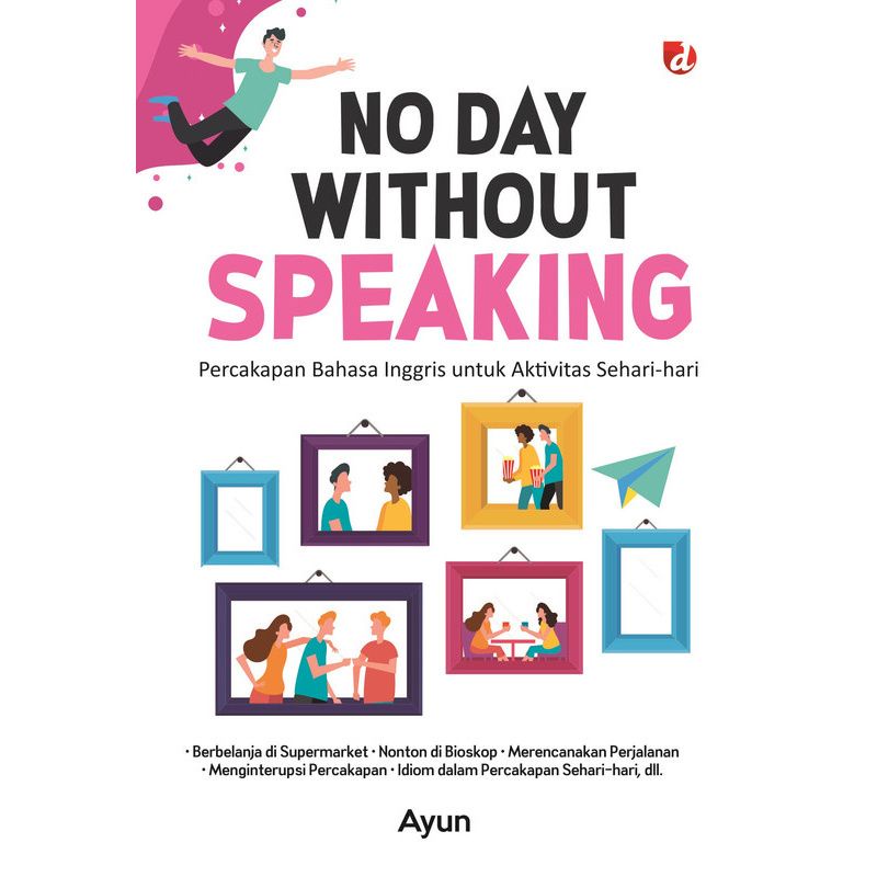 Jual BUKU NO DAY WITHOUT SPEAKING - DIVA PRESS | Shopee Indonesia