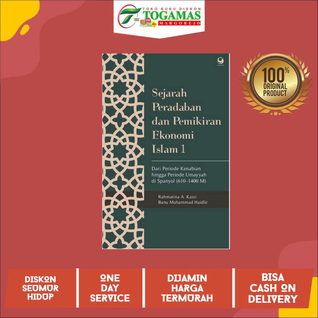 Jual SEJARAH PERADABAN DAN PEMIKIRAN EKONOMI ISLAM 1 - RAHMATINA A ...