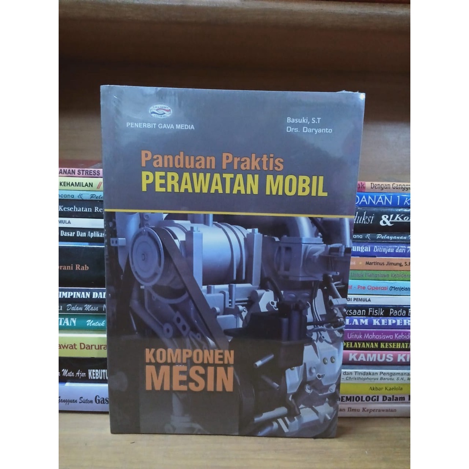 Jual BUKU PANDUAN PRAKTIS PERAWATAN MOBIL KOMPONEN MESIN | Shopee Indonesia