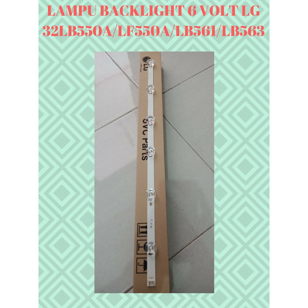 Jual LAMPU LED BACKLIGHT 6 VOLT ORIGINAL LG MODEL 32LB550A / 32LF550A ...