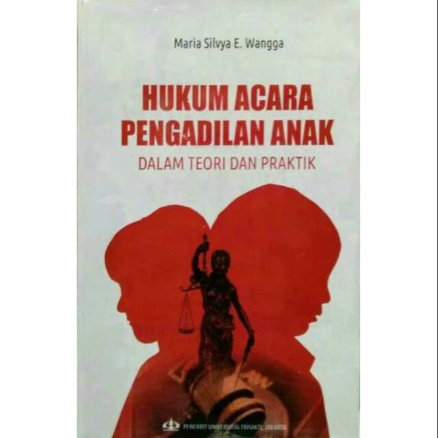 Jual HUKUM ACARA PENGADILAN ANAK DALAM TEORI DAN PRAKTIK ORIGINAL ...