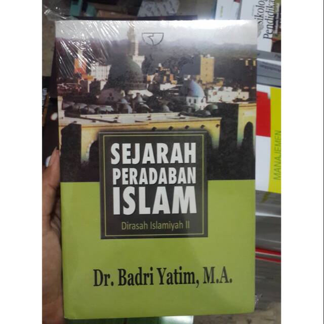 Jual Sejarah Peradaban Islam By Badri Yatim | Shopee Indonesia