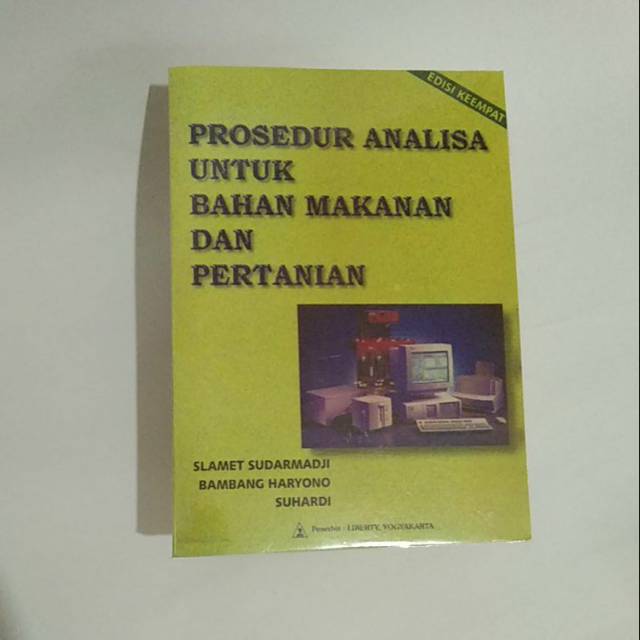 Jual PROSEDUR ANALISA UNTUK BAHAN MAKANAN DAN PERTANIAN EDISI KEEMPAT ...