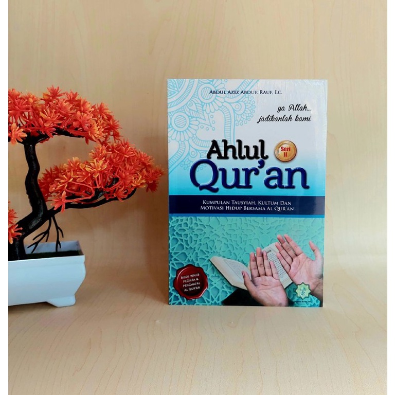 Jual Ya Allah Jadikan Kami Ahlul Quran Kumpulan Motivasi Seri 2 Ahlul ...