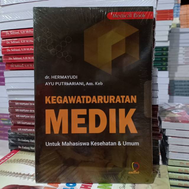 Jual Buku Original: Kegawat Daruratan Medik ( KEGAWAT DARURATAN MEDIK ...