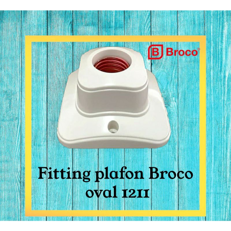 Jual Fitting Plafon / Fitting Tempel/ Ceiling Lamp Holder Broco oval
