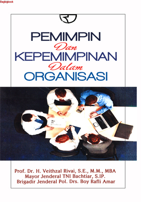 Jual Pemimpin Dan Kepemimpinan Dalam Organisasi BY Prof Dr Veithzal ...