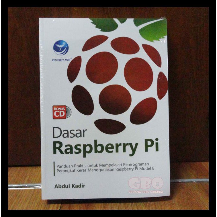 Jual Dasar Raspberry Pi, Panduan Praktis Untuk Mempelajari Pemrograman ...