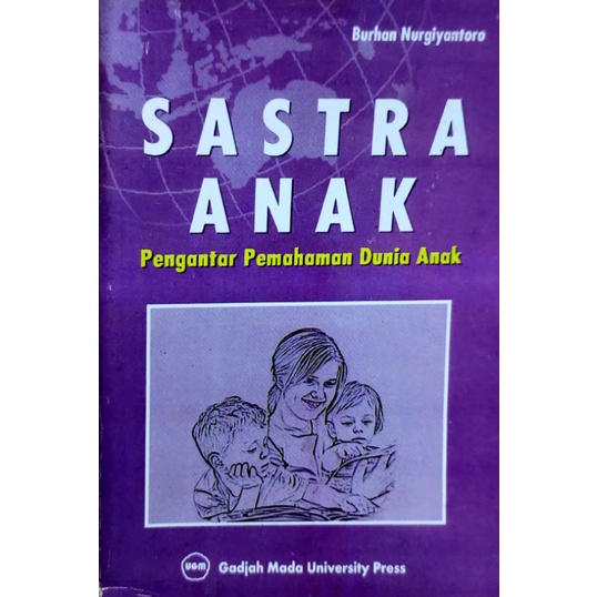 Jual Sastra Anak Burhan Nugiyantoro [ Edisi Lama ] | Shopee Indonesia