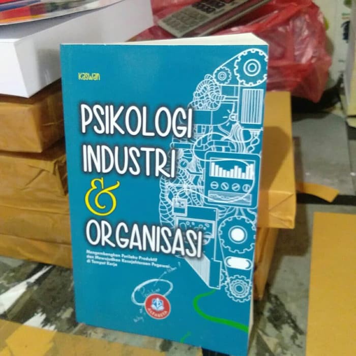 Jual BUKU PSIKOLOGI INDUSTRI & DAN ORGANISASI KASWAN | Shopee Indonesia