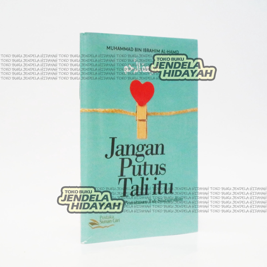 Jual Jangan Putus Tali Itu Pustaka Imam Bonjol Sunan Giri Shopee