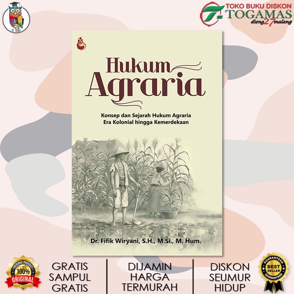 Jual HUKUM AGRARIA : KONSEP DAN SEJARAH HUKUM AGRARIA ERA KOLONIAL ...