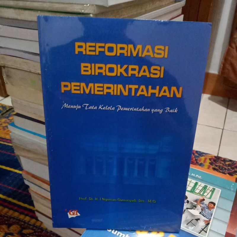 Jual REFORMASI BIROKRASI PEMERINTAHAN.menuju tata kelola pemerintahan ...