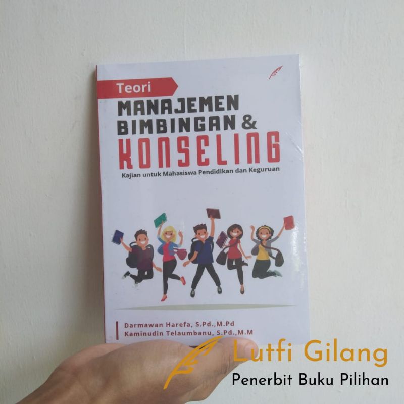 Jual Teori Manajemen Bimbingan Dan Konseling : Kajian Untuk Mahasiswa ...