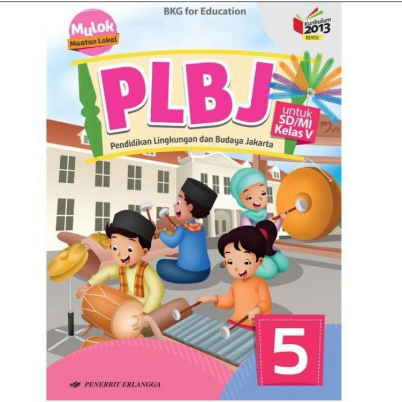 Jual Buku PLBJ Kelas 5 SD MI Pendidikan Lingkungan Budaya Jakarta ...