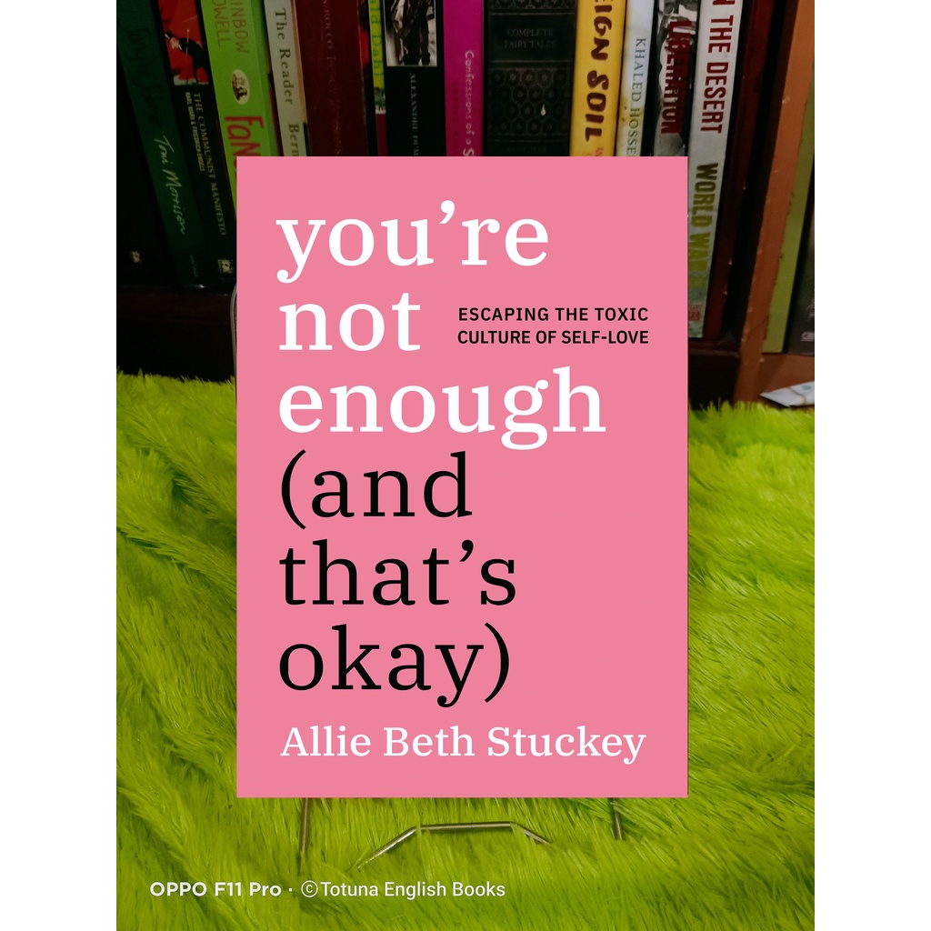 Jual You're Not Enough (And That's Okay): Escaping the Toxic Culture of ...