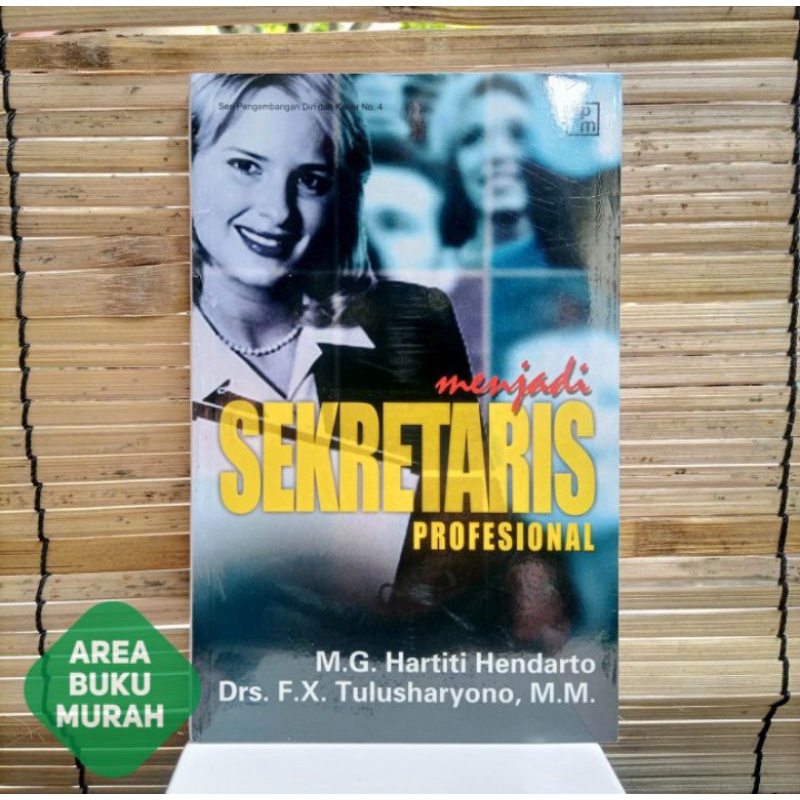 Jual Menjadi Sekretaris Profesional - M.G. Hartiti Hendarto | Shopee ...