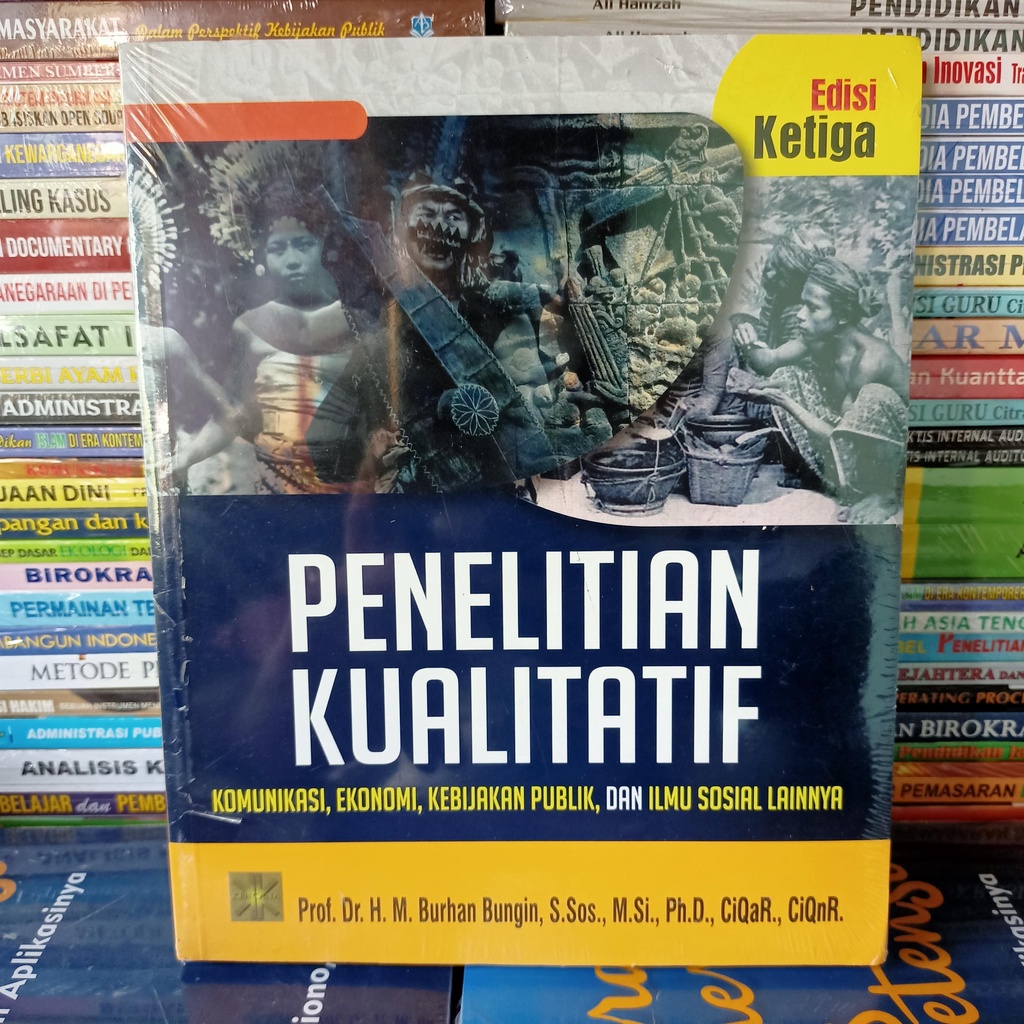 Jual Buku Penelitian Kualitatif Komunikasi, Ekonomi, Kebijakan Publik ...