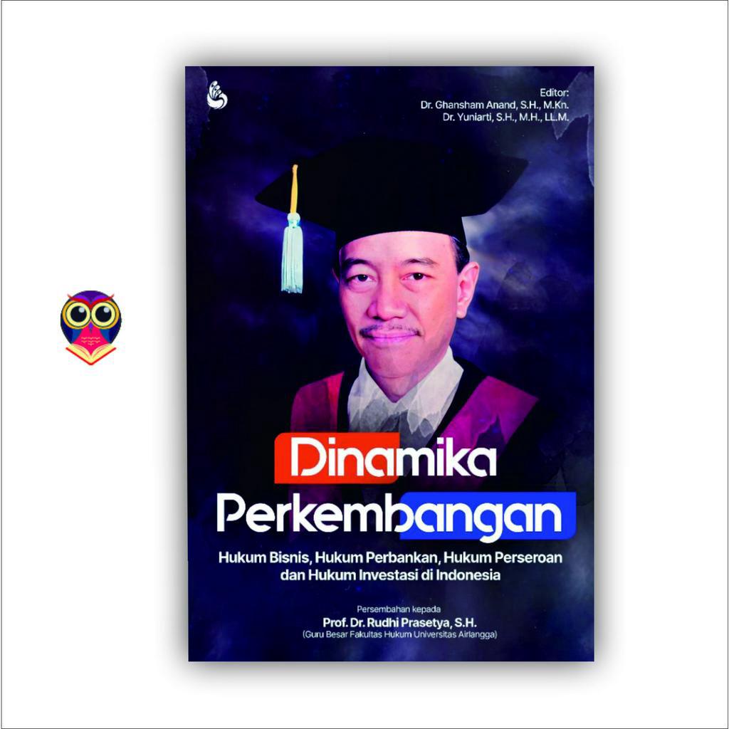 Jual Buku Dinamika Perkembangan: Hukum Bisnis, Hukum Perbankan, Hukum ...