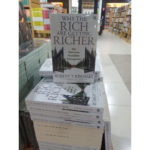 Jual Why The Rich Are Getting Richer By Robert Kiyosaki Shopee Indonesia