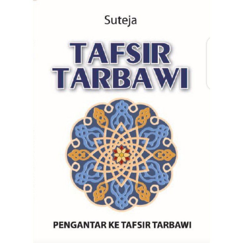 Jual Buku Tafsir Tarbawi (Pengantar Ke Tafsir Tarbawi) | Shopee Indonesia