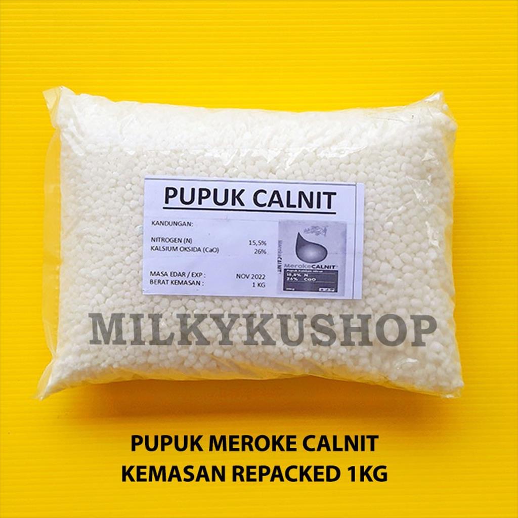 PUPUK MEROKE CALNIT 1 KG KEMASAN REPACK KALSIUM NITRAT HIDROPONIK