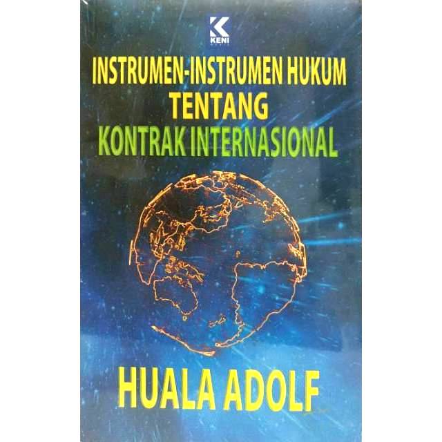 Jual Instrumen Instrumen Hukum Tentang Kontrak Internasional Revisi