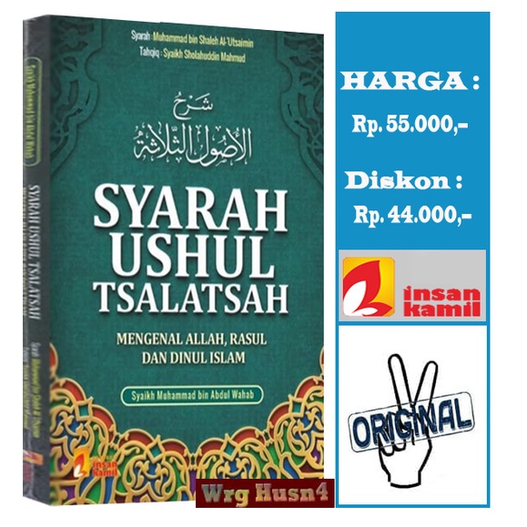 Jual Buku Syarah Ushul Tsalatsah Mengenal Allah Rasul Dinul Islam