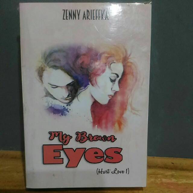 Jual My Brown Eyes by Zenny Arieffka Shopee Indonesia