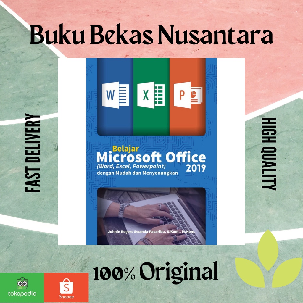 Jual Buku Belajar Microsoft Office 2019 Dengan Mudah Dan Menyenangkan Shopee Indonesia 9268