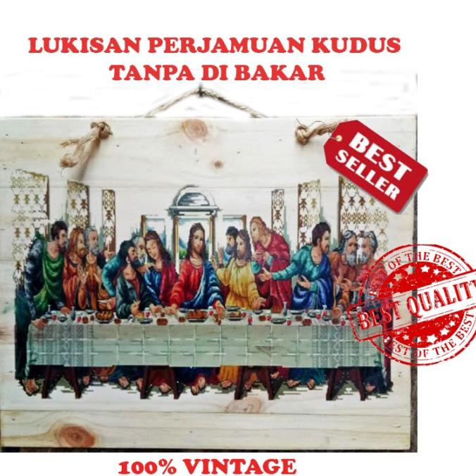 Jual Dekorasi Rumah - Lukisan Kayu Perjamuan Kudus 2 Hiasan Rohani ...