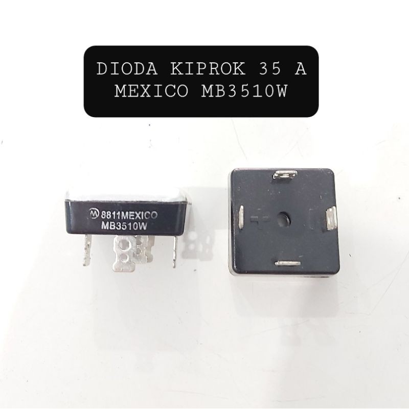 Jual DIODA BRIDGE 35A KIPROK MEXICO MB3510W Motorola 35 Amper | Shopee ...