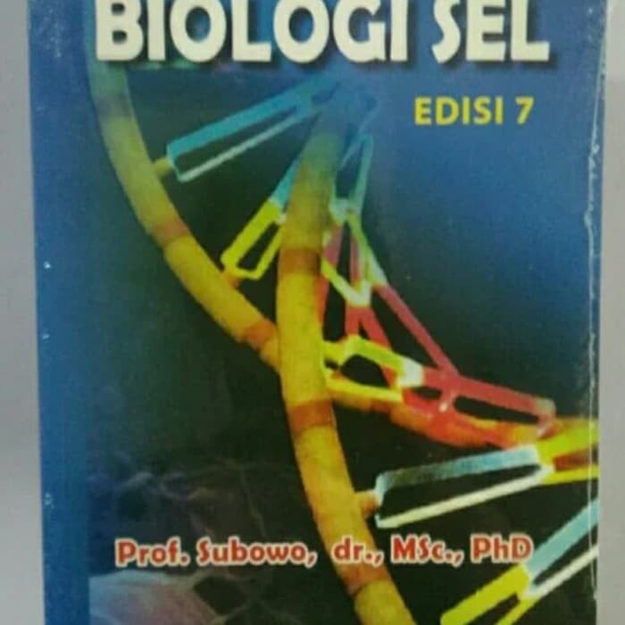 Jual Biologi Sel Edisi 7 Full Colour Original Prof Subowo Msc. Ph ...