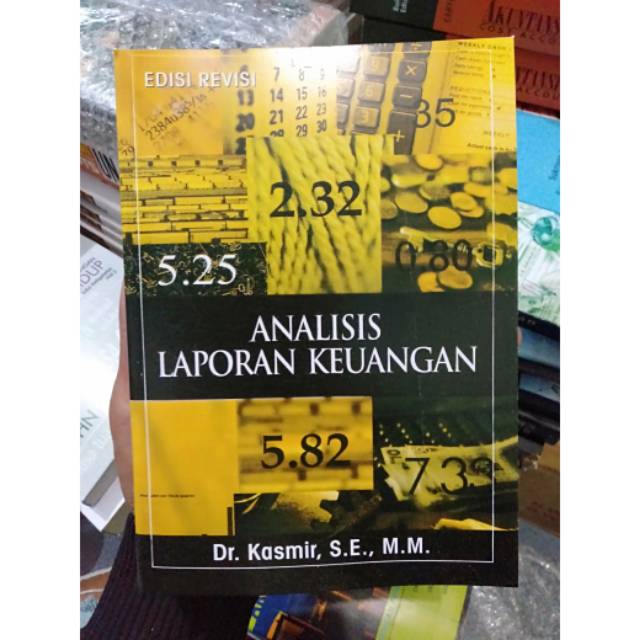 Jual Analisis Laporan Keuangan Edisi Revisi By Dr. Kasmir | Shopee ...