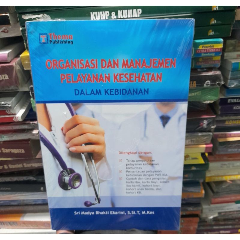 Jual Organisasi Dan Manajemen Pelayanan Kesehatan Dalam Kebidanan ...